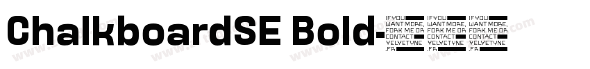 ChalkboardSE Bold字体转换